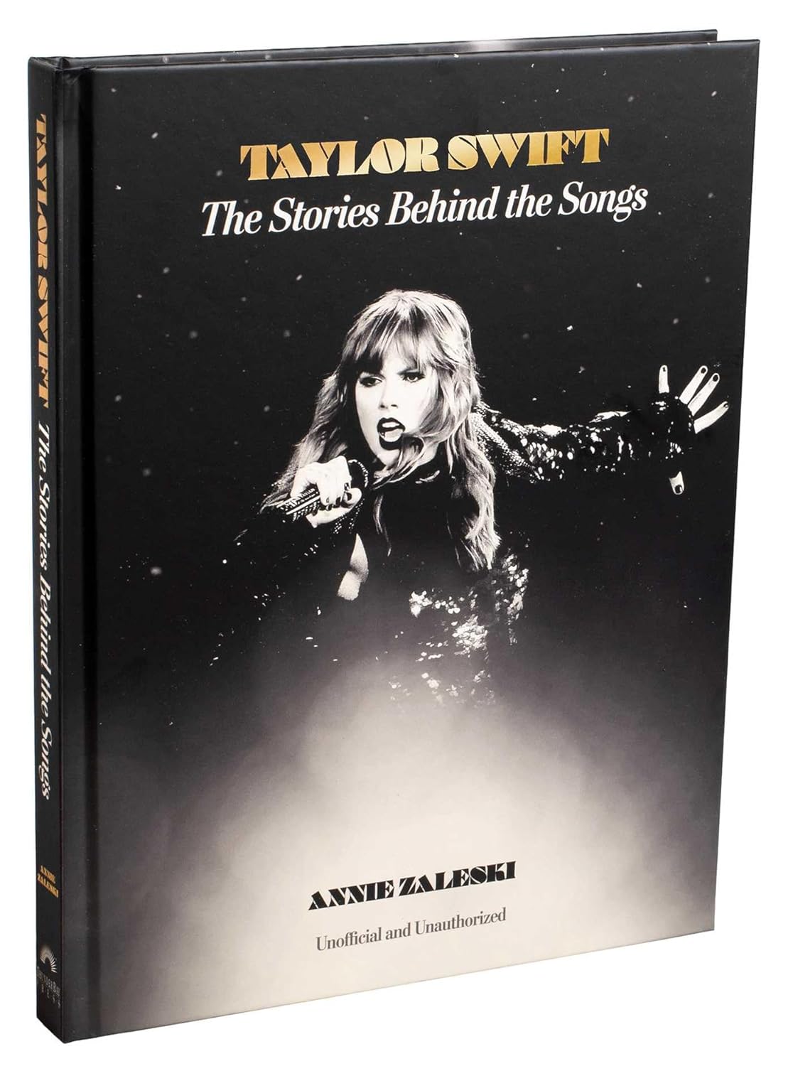 Taylor Swift: The Stories Behind the Songs